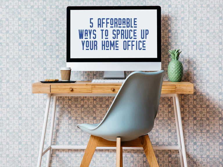 Five affordable ways to spruce up your home office